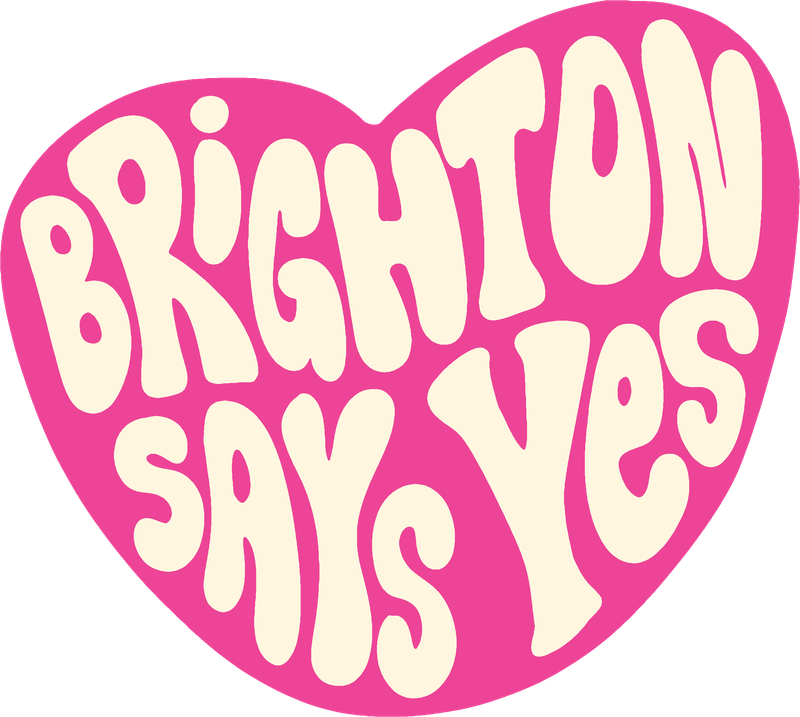 Brighton Says Yes!